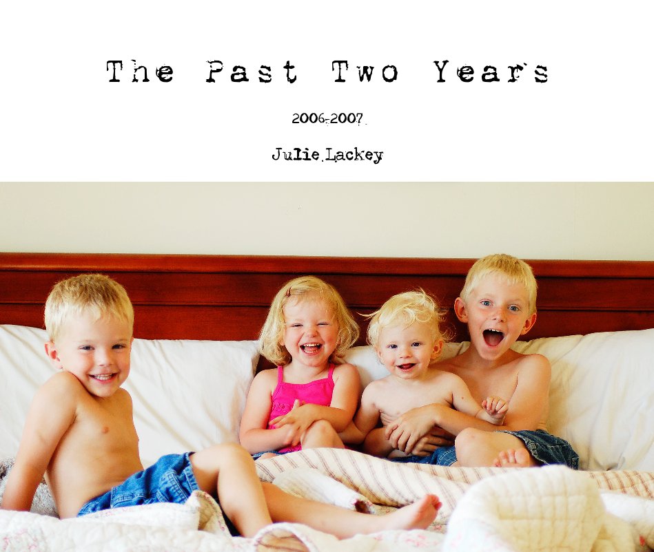 Ver The Past Two Years por Julie Lackey