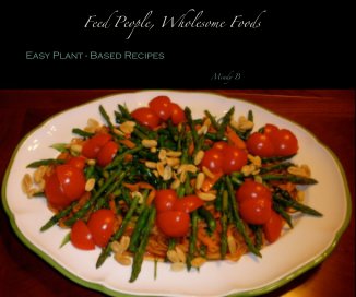 Feed People, Wholesome Foods book cover
