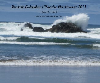 British Columbia / Pacific Northwest 2011 book cover