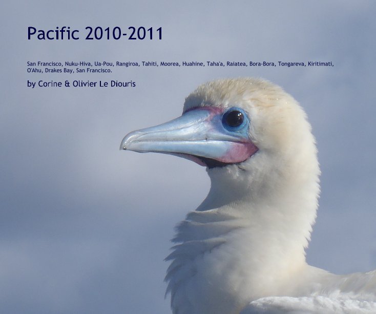 Ver Pacific 2010-2011 por Corine & Olivier Le Diouris