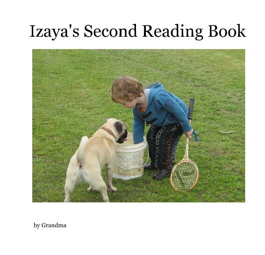 Ver Izaya's Second Reading Book por Grandma