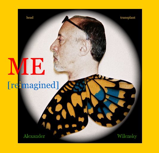 Ver Me reimagined por Alexander Wilensky