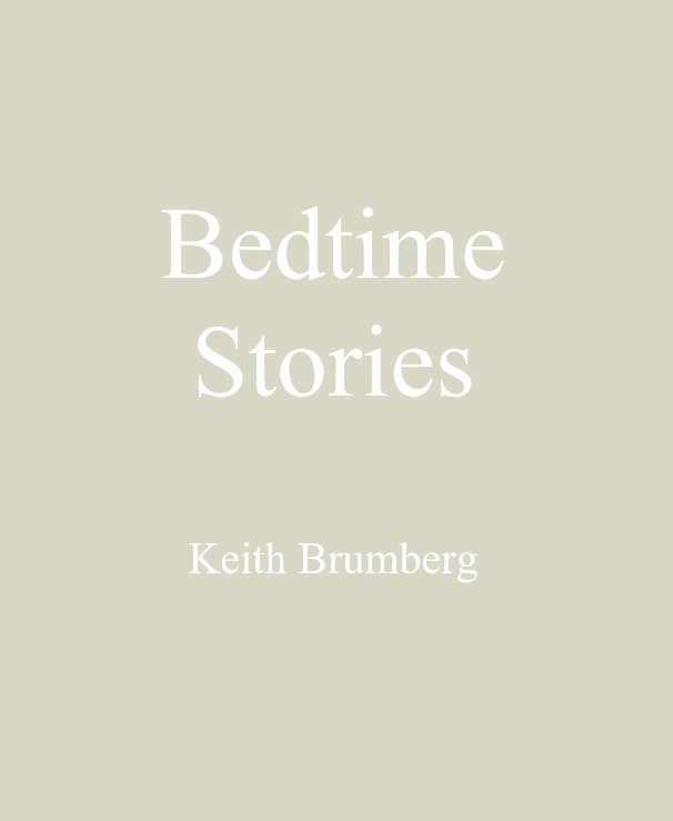 View Bedtime Stories by Keith Brumberg