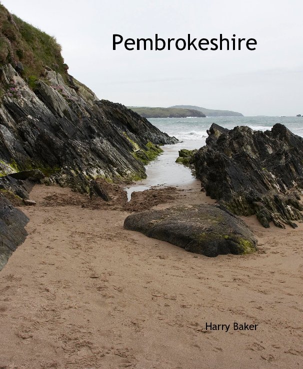 View Pembrokeshire by Harry Baker