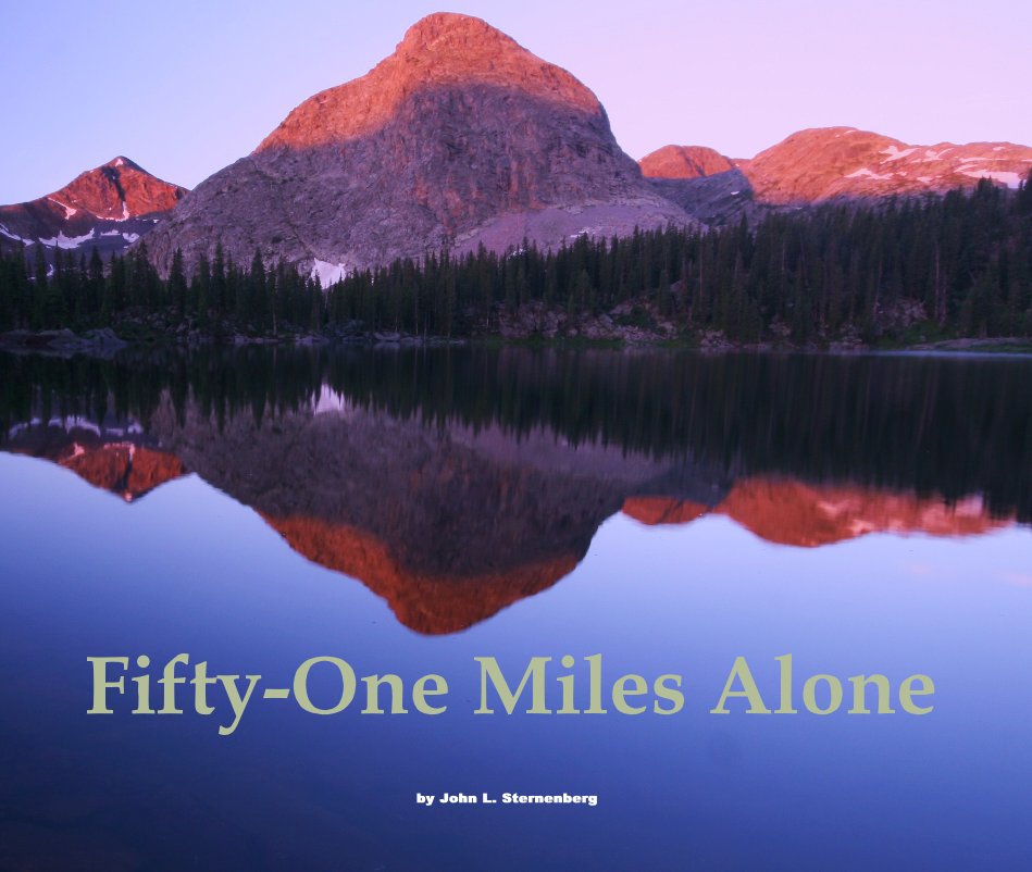 Visualizza Fifty-One Miles Alone di John L. Sternenberg