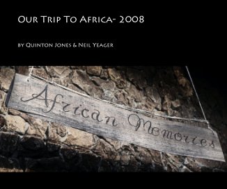 Our Trip To Africa- 2008 book cover