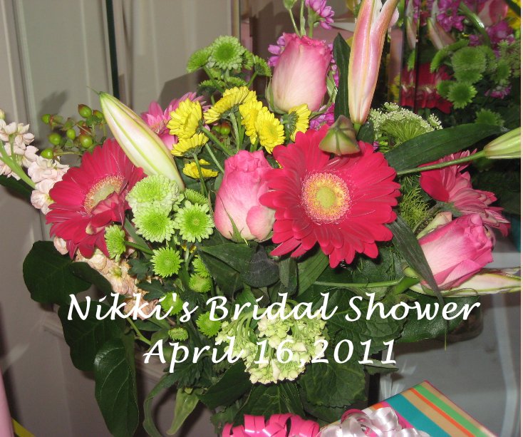 Nikki's Bridal Shower April 16,2011 nach Mom anzeigen