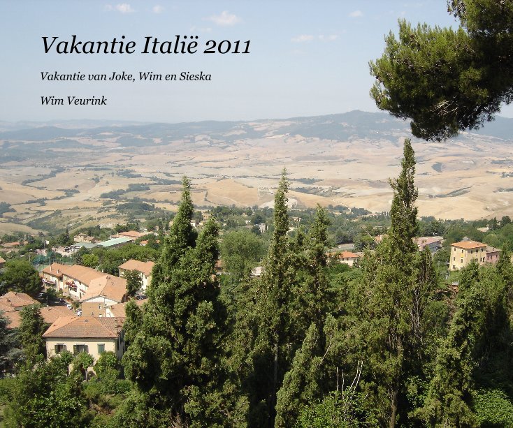 Visualizza Vakantie Italië 2011 di Wim Veurink
