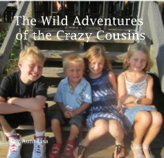 The Wild Adventures of the Crazy Cousins book cover