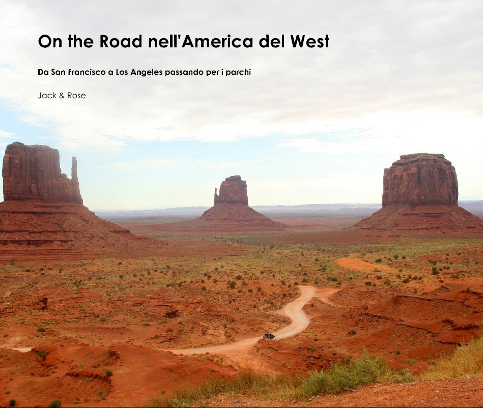 Ver On the Road nell'America del West por Jack & Rose