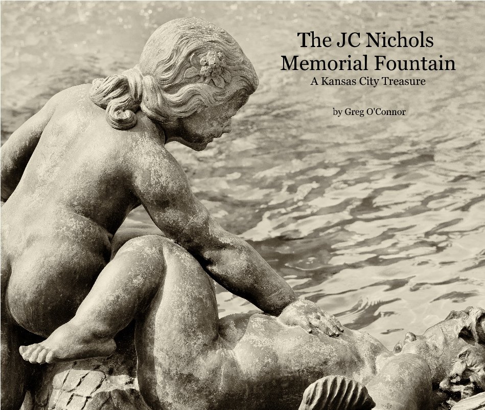 Ver The JC Nichols Memorial Fountain A Kansas City Favorite por Greg O'Connor