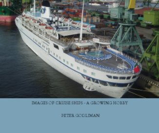 IMAGES OF CRUISE SHIPS - A GROWING HOBBY book cover