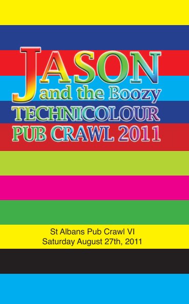 View Jason and the boozy pub crawl by Jason Budgen