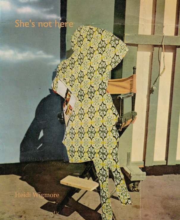View She's not here by Heidi Wigmore