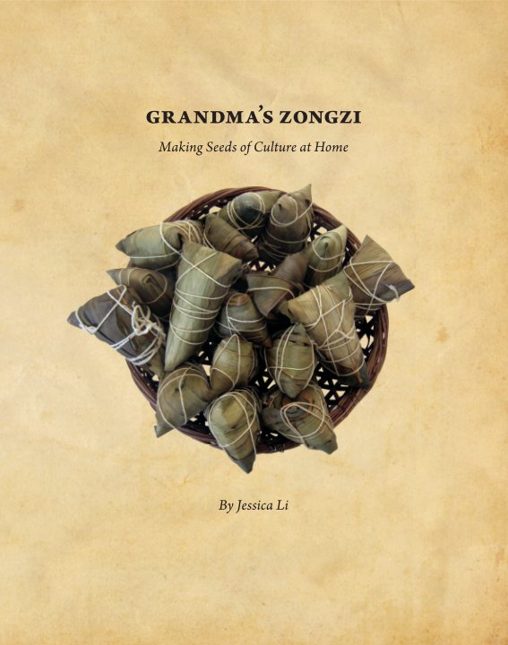 Ver Grandma's Zongzi por Jessica Li