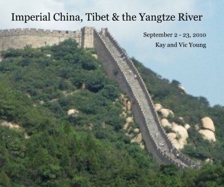 Imperial China, Tibet & the Yangtze River book cover