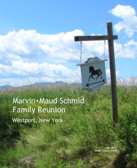 Marvin+Maud Schmid Family Reunion book cover