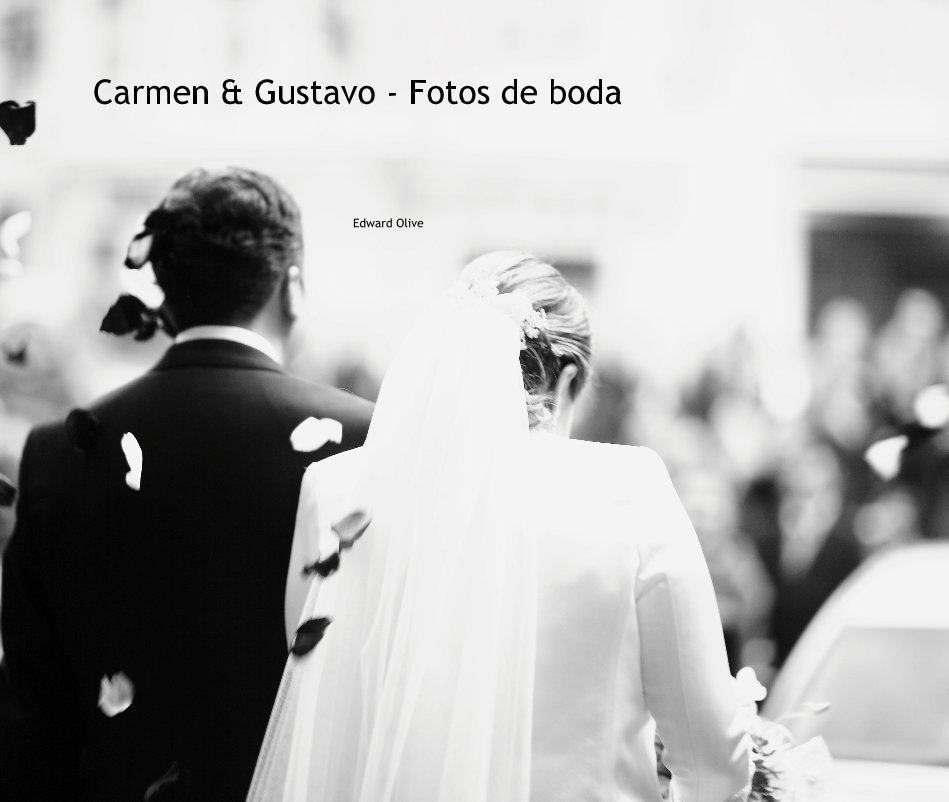 Bekijk Carmen & Gustavo - Fotos de boda op Edward Olive