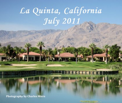 La Quinta, California July 2011 book cover