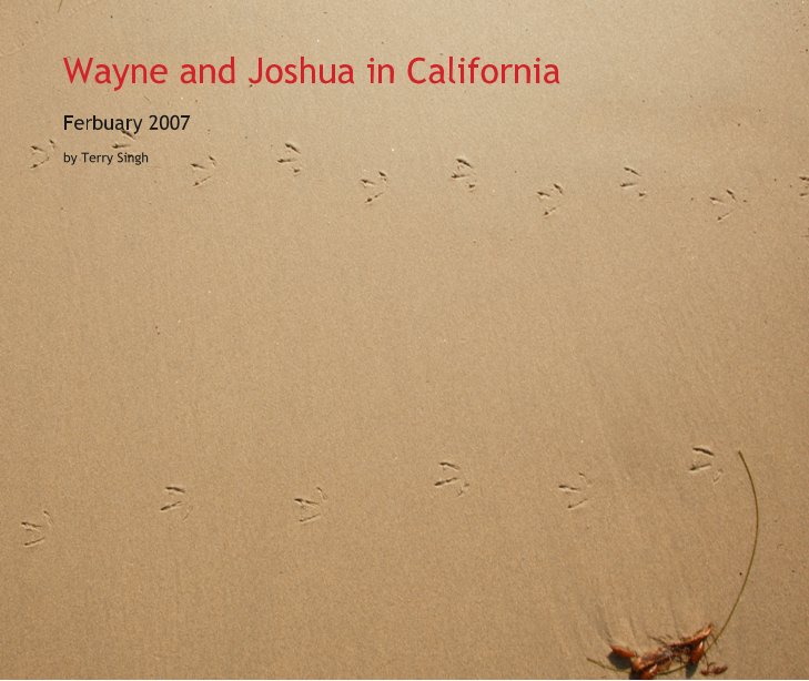View Wayne and Joshua in California by Terry Singh