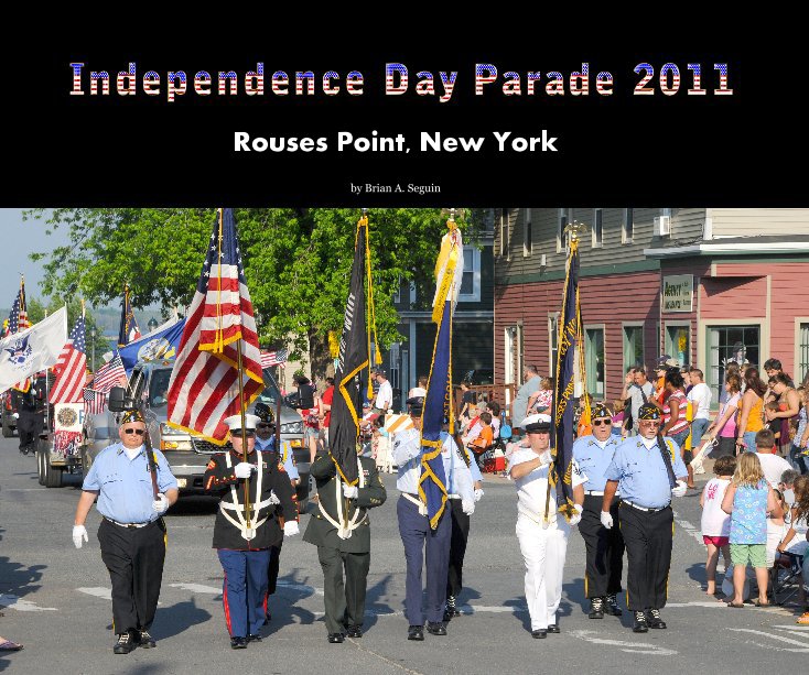 Visualizza Independence Day Parade 2011 di Brian A. Seguin
