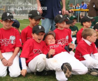 Lugnuts Baseball 2008 book cover