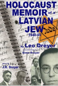 Holocaust Memoir of a Latvian Jew book cover
