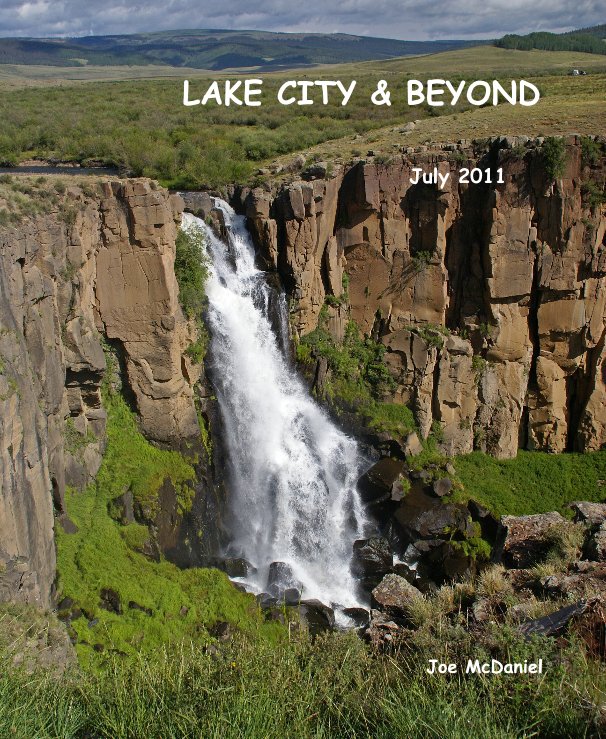 View Lake City & Beyond by Joe McDaniel