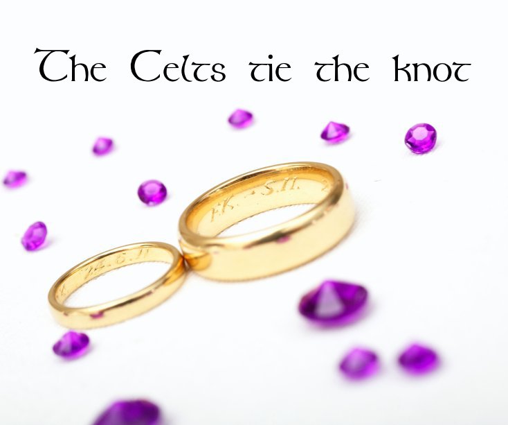 View The Celts tie the knot by Andreas Kemenater