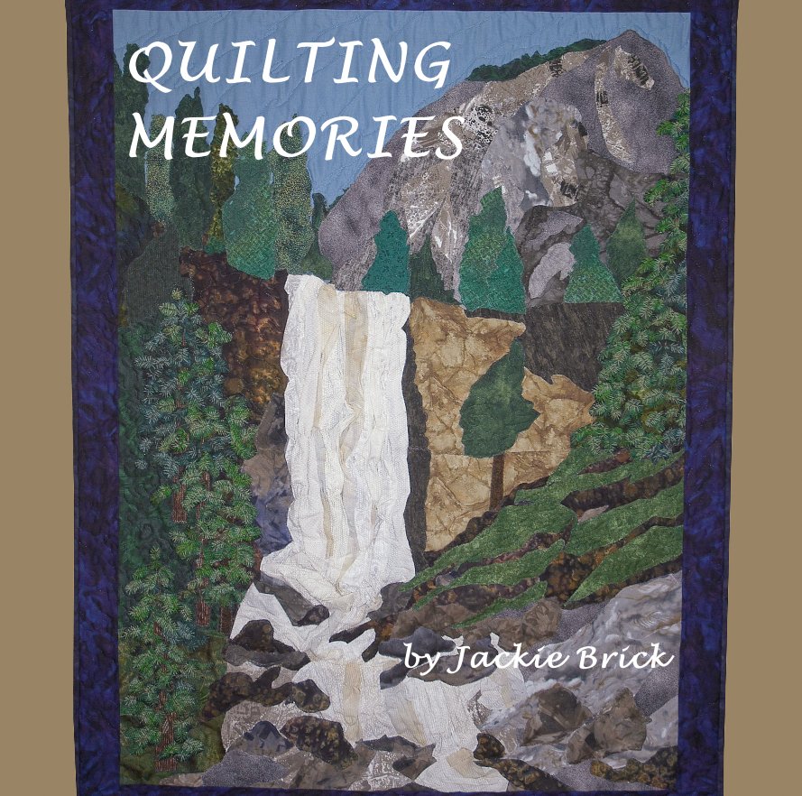 View QUILTING MEMORIES by Jackie Brick