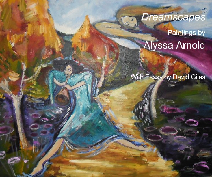 View Dreamscapes by Alyssa Arnold