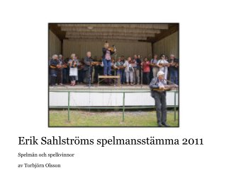 Erik Sahlströms spelmansstämma 2011 book cover