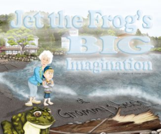Jet the Frog's Big Imagination book cover