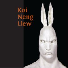 Koi Neng Liew book cover