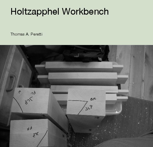Ver Holtzapphel Workbench por Thomas A. Peretti