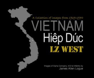 Vietnam - Hiep Duc - LZ West book cover