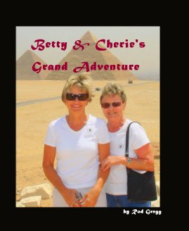 Betty & Cherie's Grand Adventure book cover