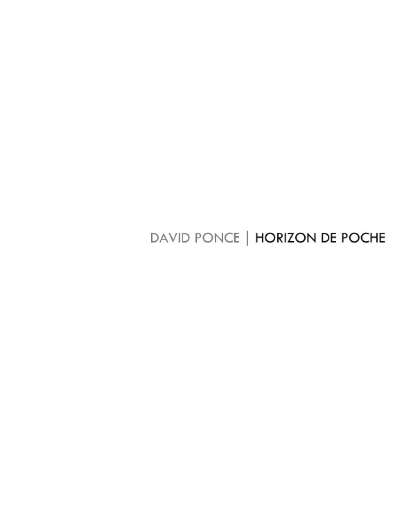 Ver HORIZON DE POCHE por David Ponce