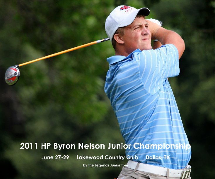 Bekijk 2011 HP Byron Nelson Junior Championship op the Legends Junior Tour