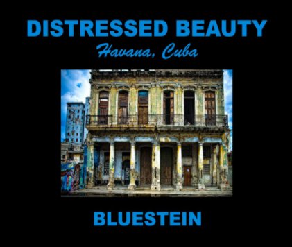 'DISTRESSED BEAUTY'  Havana, Cuba book cover