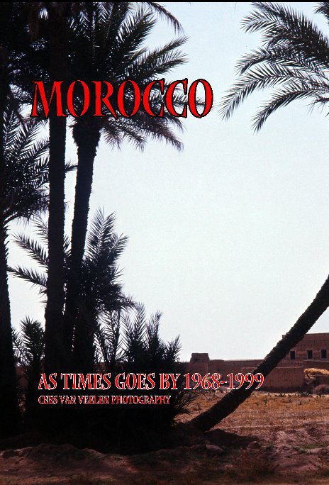 View Morocco 1966 by cees van veelen