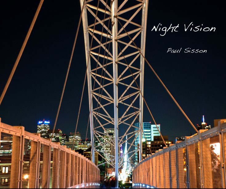 View Night Vision by Paul Sisson