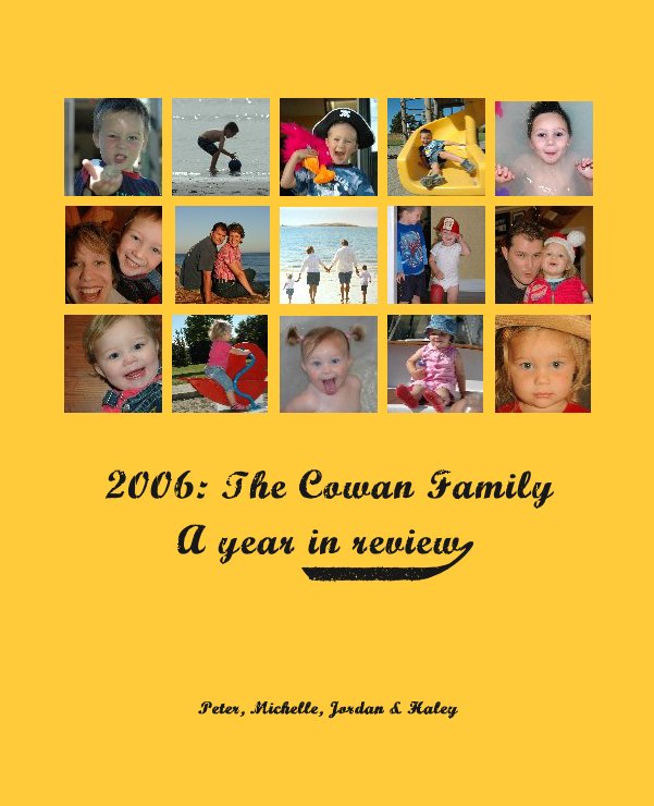 Visualizza 2006: The Cowan Family di Peter, Michelle, Jordan & Haley