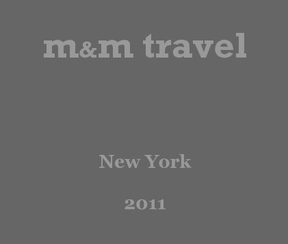 m&m travel New York 2011 book cover
