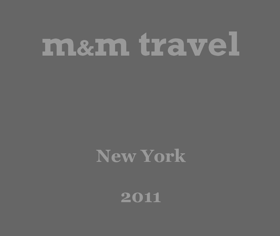 Ver m&m travel New York 2011 por MMTravel