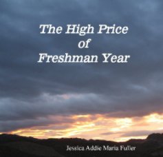 The High Price of Freshman Year book cover