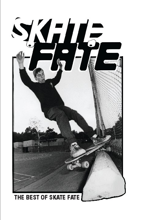 View The Best of Skate Fate - Hard Cover by GSD