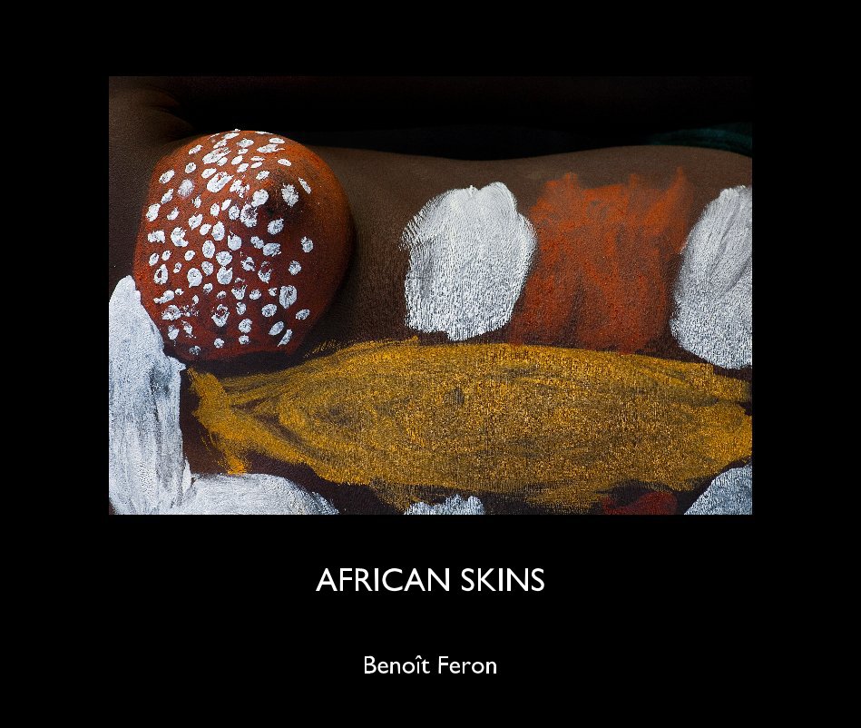 Ver AFRICAN SKINS por Benoît Feron
