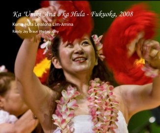 Ka 'Uniki 'Ana o ka Hula - Fukuoka, 2008 book cover