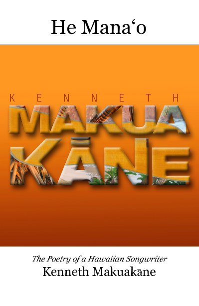 Ver He Mana‘o por Kenneth Makuakāne